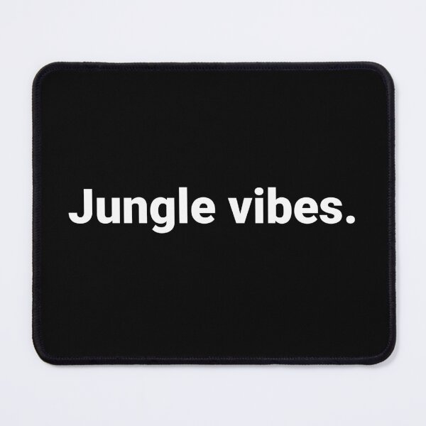 Item preview, Jungle vibes. designed and sold by Text-based T-Shirts and Gifts.