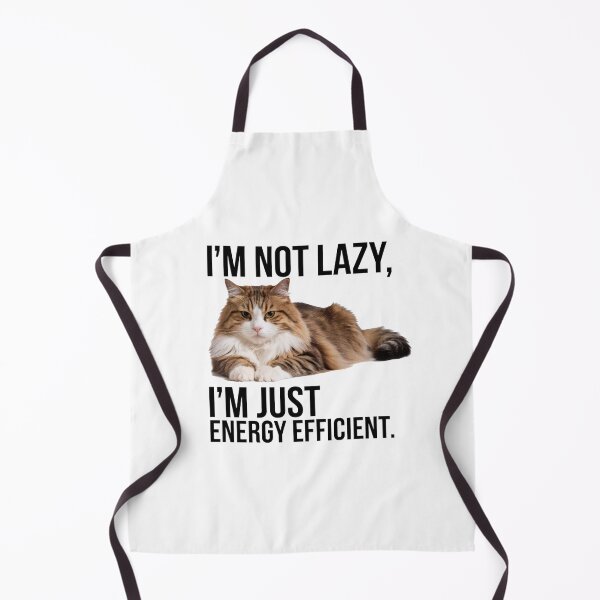 Item preview, I'm not lazy, I'm just energy efficient. designed and sold by trendspatterns.