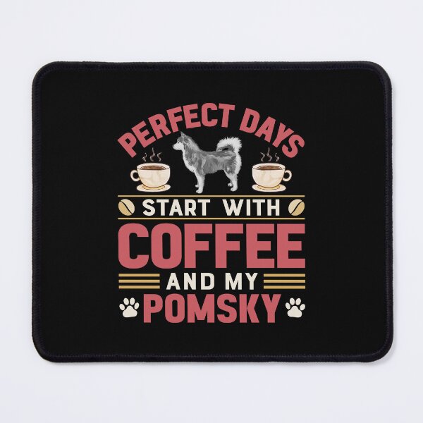 Item preview, Pomsky Dog And Coffee Lover Funny Quote designed and sold by eclecTEEq.