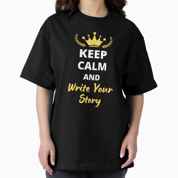 Item preview, Keep Calm and Write Your Story – Inspiring and Creative Design designed and sold by JeanBaptBsn77.
