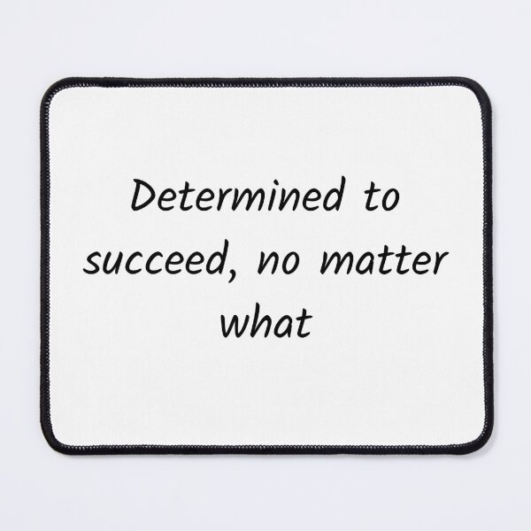 Item preview, Determined To succeed. designed and sold by Solastavie.