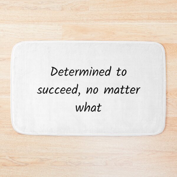 Item preview, Determined To succeed. designed and sold by Solastavie.
