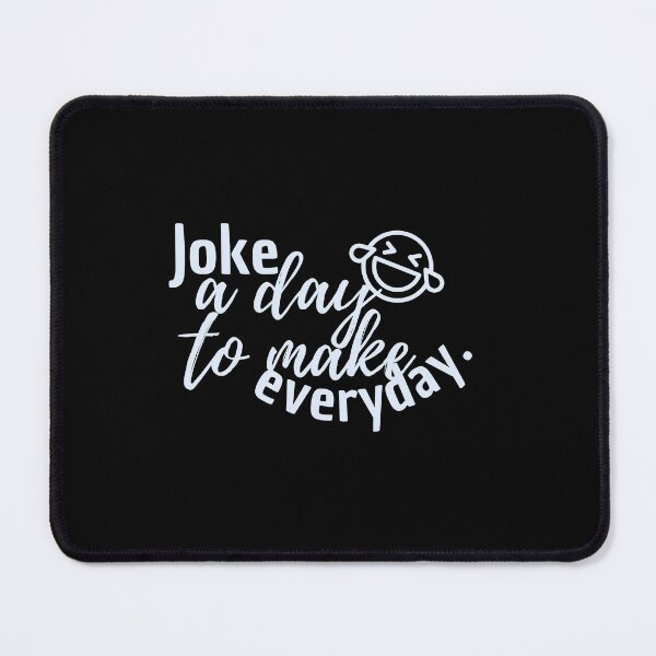 Item preview, Joke a day to make everyday. designed and sold by CrazyBYT.