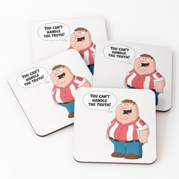 Item preview, Peter Griffin from Family Guy - You can't handle the truth! designed and sold by 123ks.