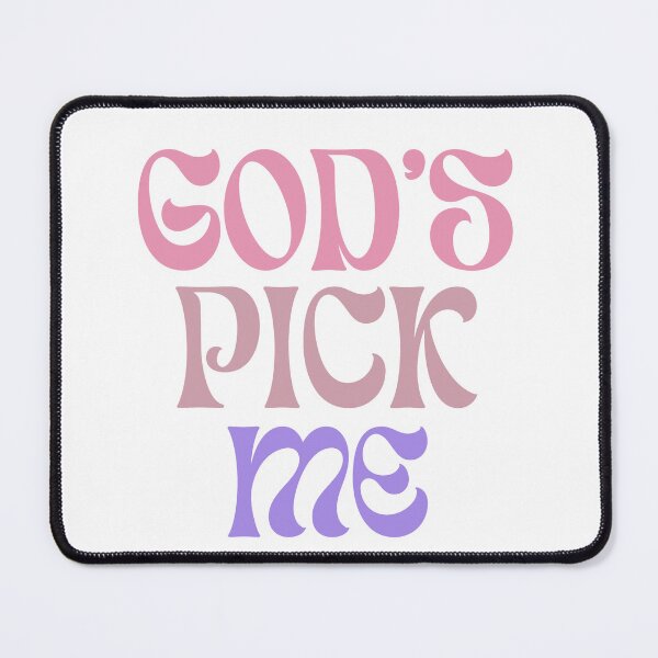 Item preview, God's Pick Me designed and sold by Flashy Flamingo.