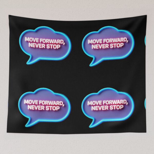Item preview, Move Forward, Never Stop 1 designed and sold by Zeir Shop.