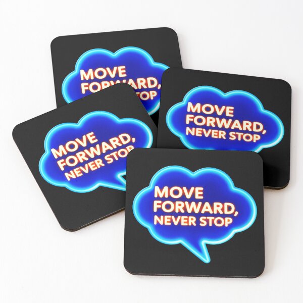 Item preview, Move Forward, Never Stop 4 designed and sold by Zeir Shop.