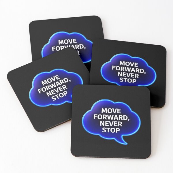 Item preview, Move Forward, Never Stop 5 designed and sold by Zeir Shop.