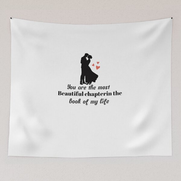 Item preview, You Are the Most Beautiful Chapter in the Book of My Life designed and sold by ingolekiran.