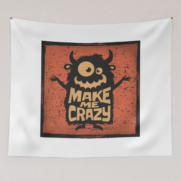 Item preview, You Make My Crazy  designed and sold by KolinBoy.