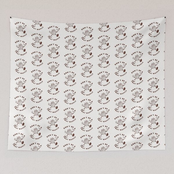 Item preview, Don't be a waffle designed and sold by Peerless-Prime.