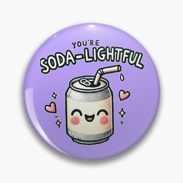 Item preview, You're soda-lightful!  designed and sold by KikayMart.