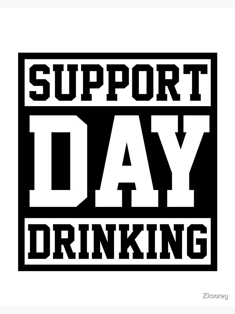 Support day shop drinking shirt