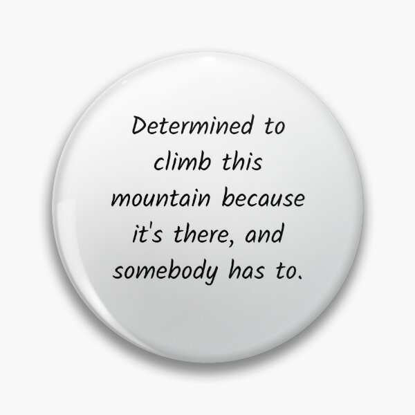 Item preview, Mountain is there to climb designed and sold by Solastavie.