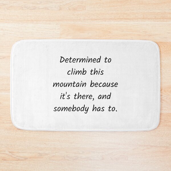 Item preview, Mountain is there to climb designed and sold by Solastavie.