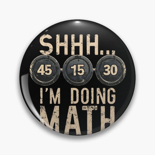 Item preview, Shhh I'm Doing Math Funny Weight Lifting Workout Training designed and sold by VinsendDraconi.