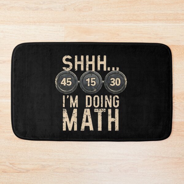 Item preview, Shhh I'm Doing Math Funny Weight Lifting Workout Training designed and sold by VinsendDraconi.