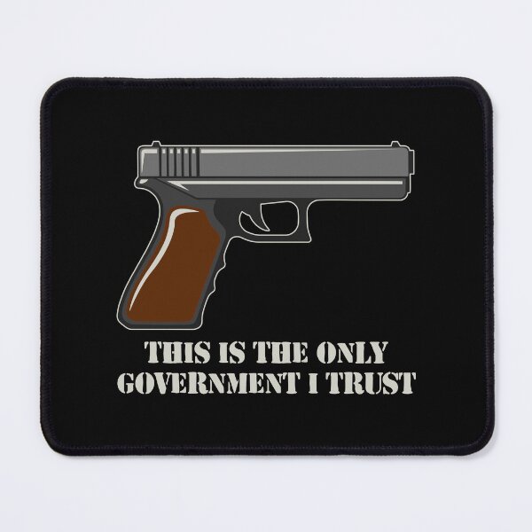 Item preview, This Is The Only Government I Trust - 45 ACP Gun Owner Gift designed and sold by xhearalisa.