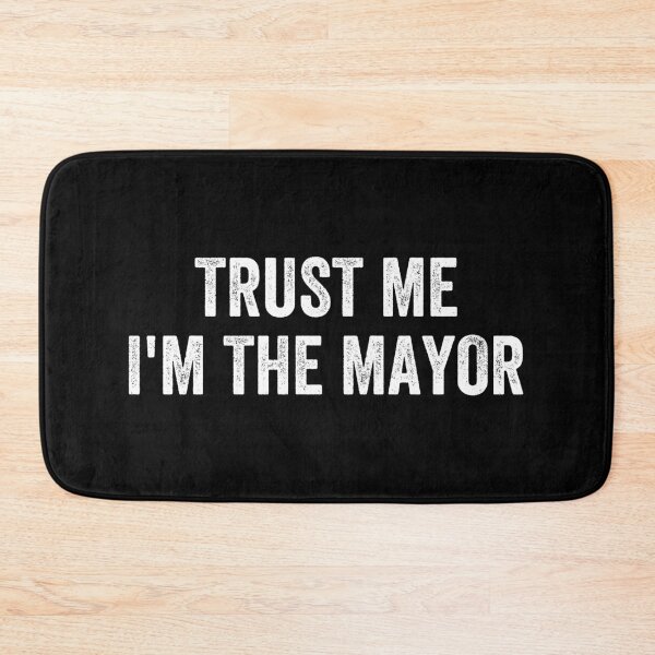 Item preview, Trust Me I'm The Mayor - Funny Mayor Gifts designed and sold by xhearalisa.