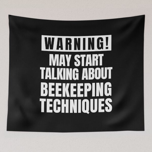Item preview, May Start Talking About Beekeeping Techniques - Beekeeper designed and sold by FarmOfCuties.
