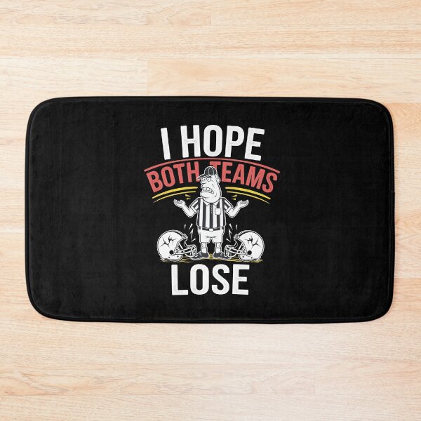 Item preview, I Hope Both Teams Lose Funny American Football - This funny gift is perfect for sarcastic football fans, neutral spectators, and anyone who loves trolling rival teams on game day. designed and sold by ZyziowskyArt.