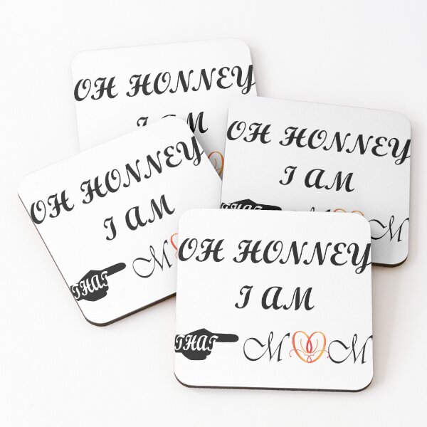 Item preview, Oh Honney I Am That Mom designed and sold by SAIDDIA.