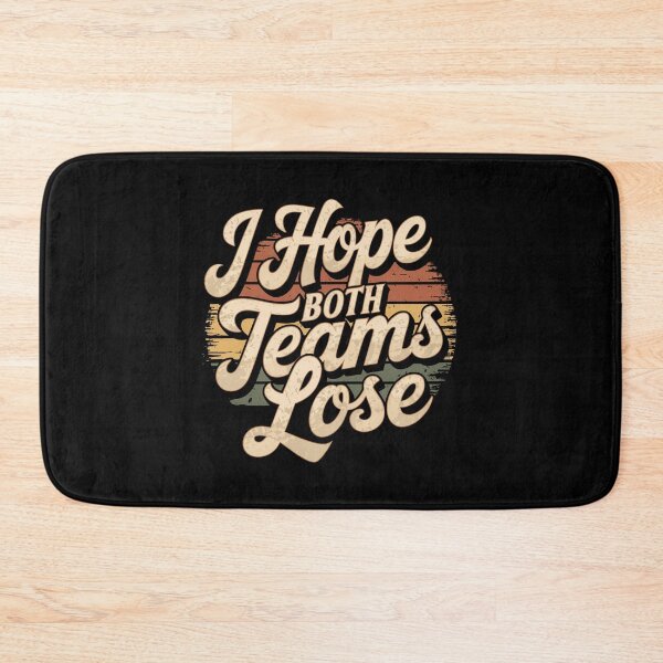 Item preview, I Hope Both Teams Lose Funny American Football - This funny gift is perfect for sarcastic football fans, neutral spectators, and anyone who loves trolling rival teams on game day. designed and sold by ZyziowskyArt.