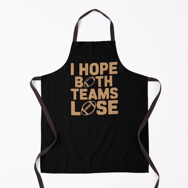 Item preview, I Hope Both Teams Lose Funny American Football - This funny gift is perfect for sarcastic football fans, neutral spectators, and anyone who loves trolling rival teams on game day. designed and sold by ZyziowskyArt.