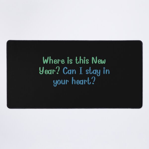 Item preview, “Where is this New Year? Can I stay in your heart?” designed and sold by Wantanadesign.
