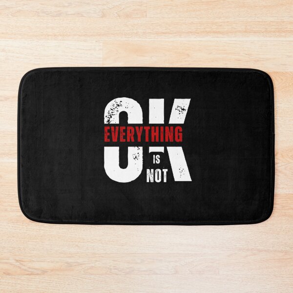 Item preview, Everything Is Not Okay, But That's Okay - Motivational Quote on Resilience designed and sold by Radgraphic.