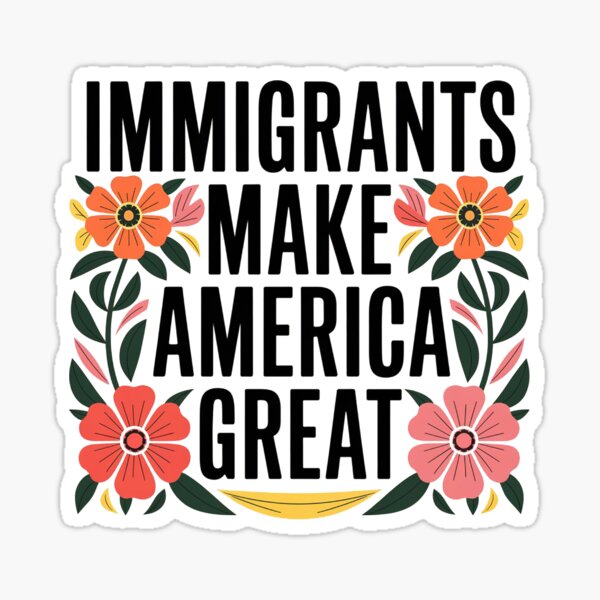 Item preview, Immigrants Make America Great designed and sold by IsDesignHub.