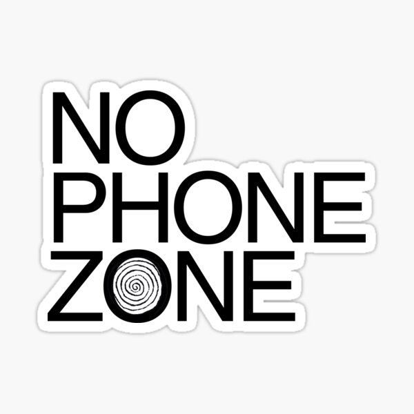 Item preview, No Phone Zone: phone free vibes designed and sold by Starving  Artist.
