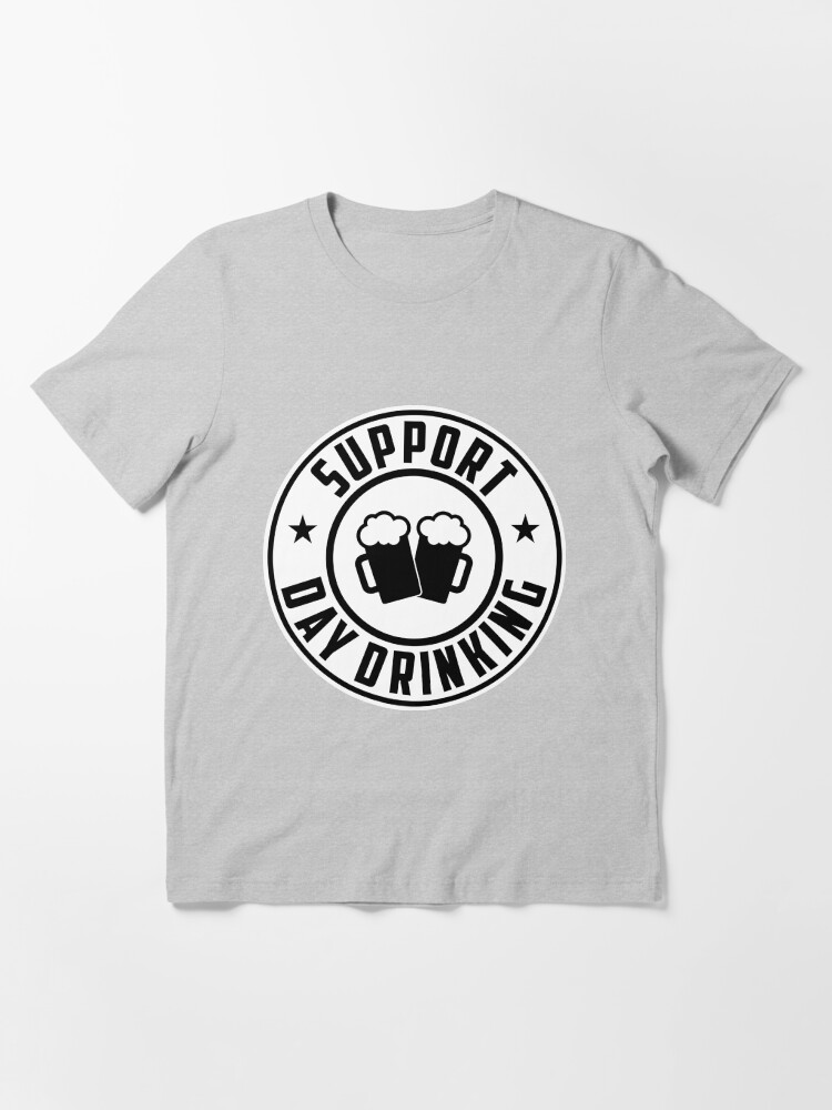 I support deals day drinking shirt