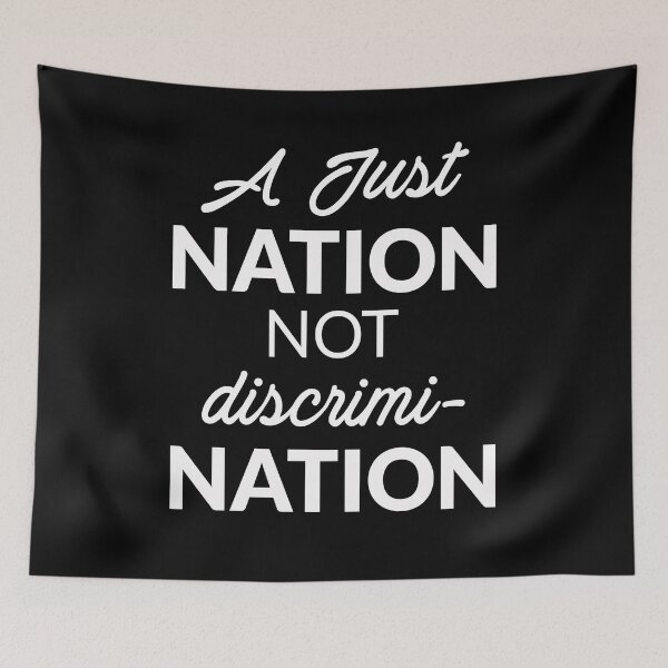 Item preview, A Just Nation Not Discrimination Anti Racism designed and sold by PNGShop.