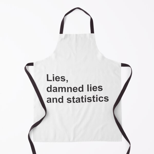 Item preview, Lies, Damned Lies and Statistics - Quote 2 designed and sold by Vector-Artist.