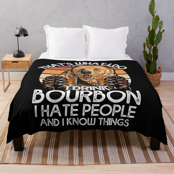 Item preview, Thats What I Do I Drink Bourbon I Hate People And I Know Things designed and sold by PNGShop.