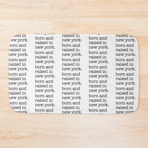 Item preview, Born and Raised in New York – Empire State Pride designed and sold by shufflik.