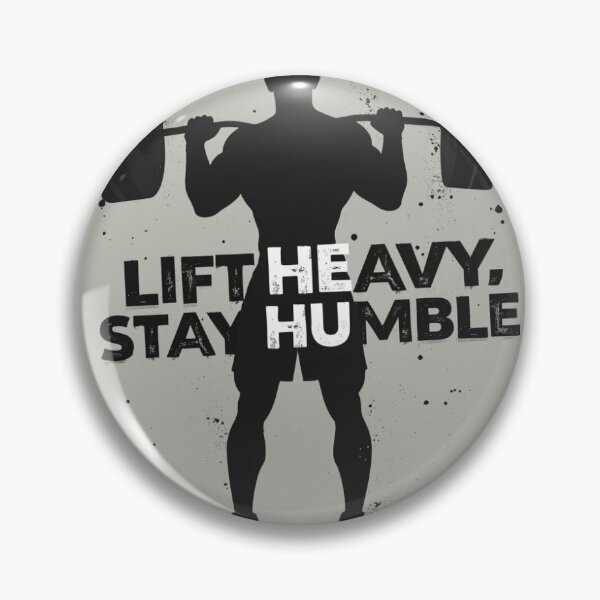 Item preview, LiftHEavy Stay HUmble designed and sold by RealKV.