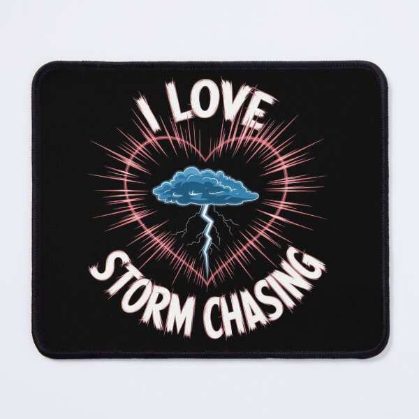 Item preview, I Love Storm Chasing designed and sold by MagicWander.