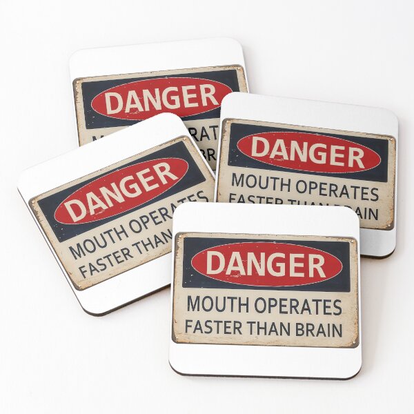Item preview, Danger - Mouth Operates Faster Than Brain designed and sold by Angry Swan Designs.