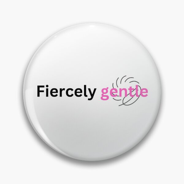 Item preview, Fiercely gentle  designed and sold by Monem-RASH.