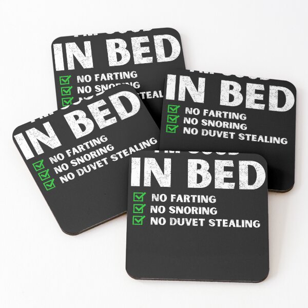 Item preview, I'm good in bed no farting no snoring no duvet stealing  designed and sold by MilkyForest.