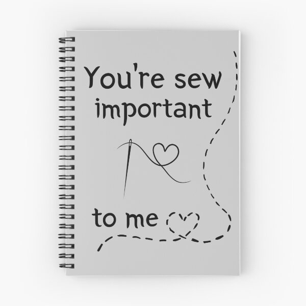 Item preview, You're Sew Important To Me Stitched Design designed and sold by Zeemazoo.