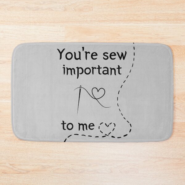 Item preview, You're Sew Important To Me Stitched Design designed and sold by Zeemazoo.