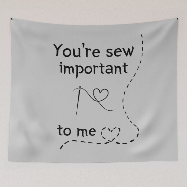Item preview, You're Sew Important To Me Stitched Design designed and sold by Zeemazoo.