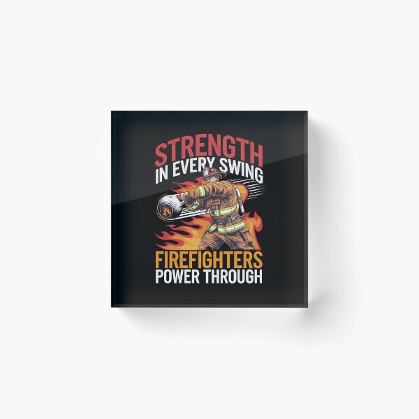 Item preview, Firefighter Strength – Power Through Every Swing designed and sold by Taans-Creation.