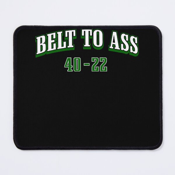 Item preview, Philadelphia Belt To A*s 40 22 designed and sold by SnarkoClothes.