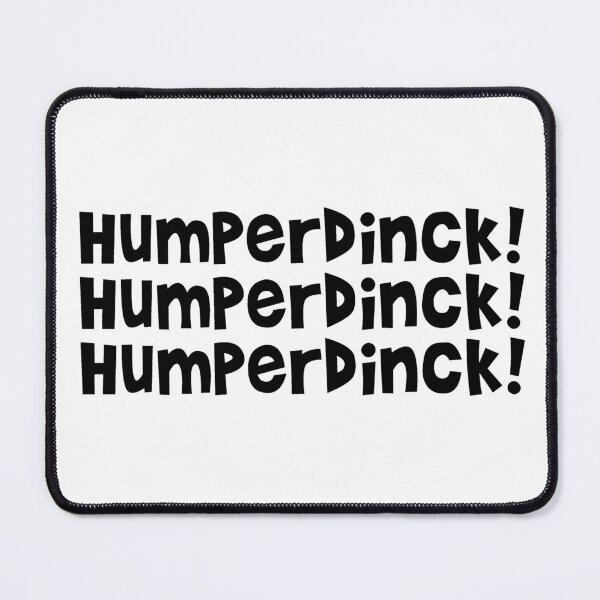 Item preview, Humperdink! Black designed and sold by emwoodard.