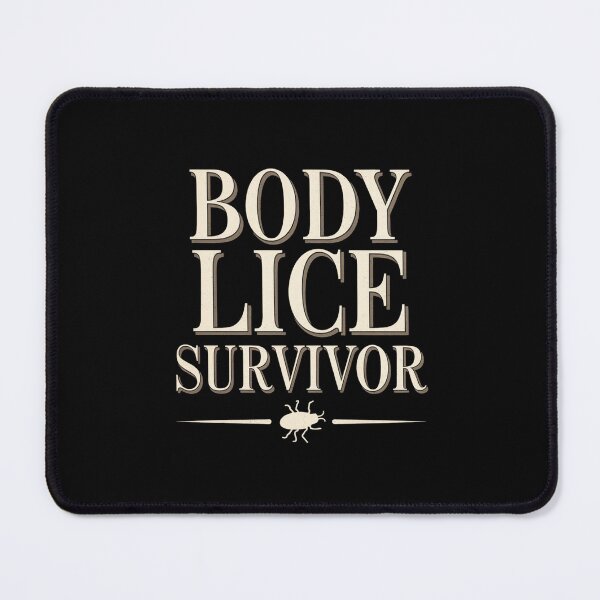 Item preview, Body Lice Survivor designed and sold by Redgiant87x.