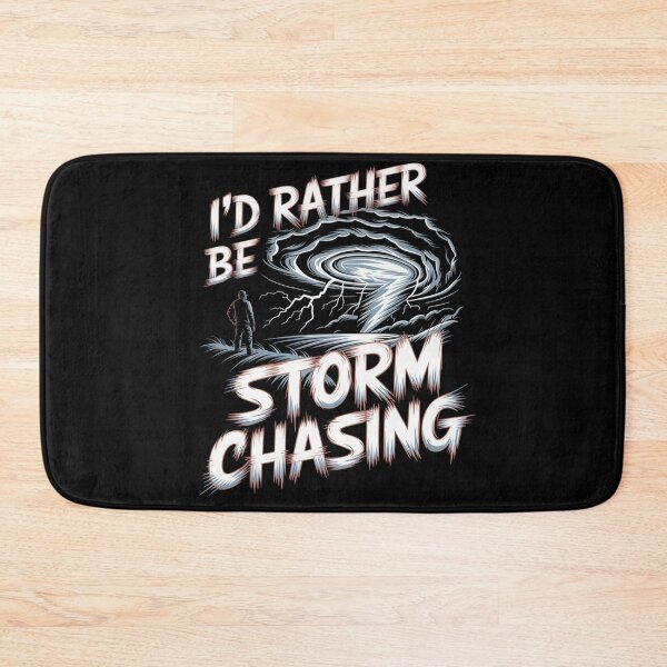Item preview, I'd rather be storm chasing designed and sold by MagicWander.